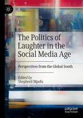 Cover: The Politics of Laughter in the Social Media Age - Palgrave Macmillan