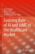 Cover: Evolving Role of AI and IoMT in the Healthcare Market - Springer
