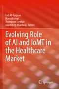 Cover: Evolving Role of AI and IoMT in the Healthcare Market - Springer
