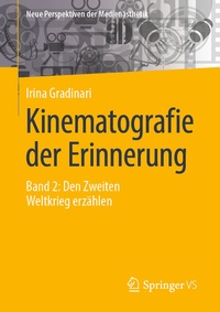 Abbildung von: Kinematografie der Erinnerung - Springer VS