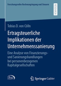 Abbildung von: Ertragsteuerliche Implikationen der Unternehmenssanierung - Springer Gabler