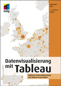 Abbildung von: Datenvisualisierung mit Tableau - MITP