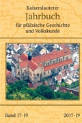 Cover: Kaiserslauterer Jahrbuch f&uuml;r pf&auml;lzische Geschichte und Volkskunde - Bezirksverband Pfalz Inst. f. pf&auml;lz. Geschichte