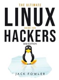 Cover: The Ultimate Linux Guide for Hackers - Jack Fowler