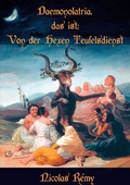 Cover: Daemonolatria, das ist: Von der Hexen Teufelsdienst - BoD - Books on Demand