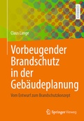 Abbildung von: Vorbeugender Brandschutz in der Gebäudeplanung - Springer Vieweg