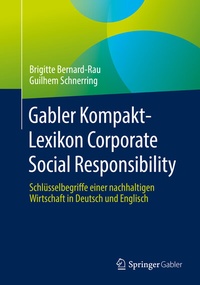Abbildung von: Gabler Kompakt-Lexikon Corporate Social Responsibility - Springer Gabler