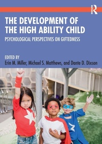 Enlarge image Cover: The Development of the High Ability Child - Routledge