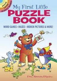 Enlarge image Cover: My First Little Puzzle Book: Word Games, Mazes, Spot the Difference, & More! - Dover Publications Inc.
