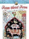 Cover: Creative Haven Farm Sweet Farm Coloring Book - Dover Publications Inc.