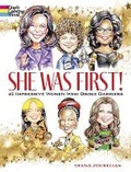 Cover: She Was First! 45 Impressive Women Who Broke Barriers - Dover Publications Inc.