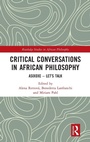 Cover: Critical Conversations in African Philosophy - Routledge