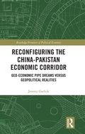 Cover: Reconfiguring the China-Pakistan Economic Corridor - Routledge