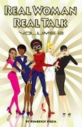 Cover: Real Woman Real Talk Volume 2 - Bookbaby