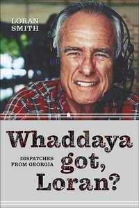 Abbildung von: Whaddaya Got, Loran? - Mercer University Press