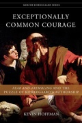 Cover: Exceptionally Common Courage - Mercer University Press
