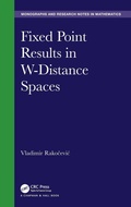 Cover: Fixed Point Results in W-Distance Spaces - Chapman & Hall/CRC