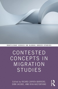 Enlarge image Cover: Contested Concepts in Migration Studies - Routledge