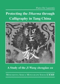 Cover: Protecting the Dharma through Calligraphy in Tang China - Routledge