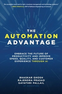 Abbildung von: Automation Advantage: Embrace the Future of Productivity and Improve Speed, Quality, and Customer Experience Through AI - McGraw Hill LLC