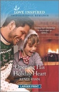 Cover: Opening His Holiday Heart - Love Inspired Larger Print