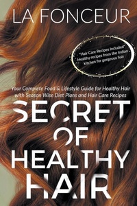 Abbildung von: Secret of Healthy Hair - La Fonceur