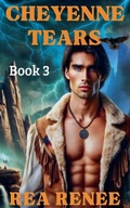 Cover: Cheyenne Tears - Rea Renee