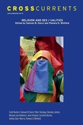 Cover: CrossCurrents: Religion and Sex/ualites - The University of North Carolina Press