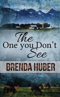 Cover: The One You Don't See - Wild Rose Press