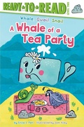 Cover: A Whale of a Tea Party - Simon & Schuster
