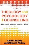 Cover: Theology for Psychology and Counseling - An Invitation to Holistic Christian Practice - Baker Academic, Div of Baker Publishing Group