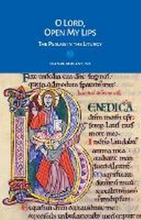 Enlarge image Cover: O Lord, Open My Lips - Liturgy Training Publications