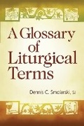 Cover: A Glossary of Liturgical Terms - Liturgy Training Publications