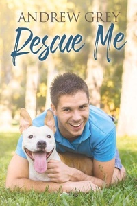 Enlarge image Cover: Rescue Me - Dreamspinner Press