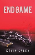 Cover: End Game - Austin Macauley Publishers LLC