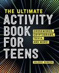 Cover: The Ultimate Activity Book for Teens - Callisto Media Inc.