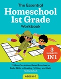 Cover: The Essential Homeschool 1st Grade Workbook - Callisto Kids