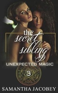 Cover: The Secret Sibling - Lavish Publishing, LLC