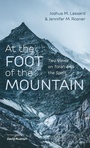 Cover: At the Foot of the Mountain - Resource Publications (CA)