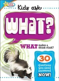 Cover: WHAT Makes a Skunk Stink? - Sequoia Kids Media