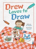 Cover: Drew Loves to Draw - Phoenix International Publications, Inc.