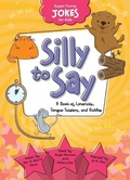 Cover: Silly to Say - Sequoia Kids Media