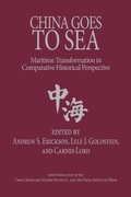 Cover: China Goes to Sea - Naval Institute Press