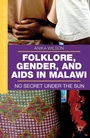 Cover: Folklore, Gender, and AIDS in Malawi - Palgrave MacMillan