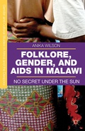 Cover: Folklore, Gender, and AIDS in Malawi - Palgrave MacMillan