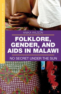 Enlarge image Cover: Folklore, Gender, and AIDS in Malawi - Palgrave MacMillan