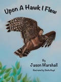 Cover: Upon a Hawk I Flew - AUTHORHOUSE