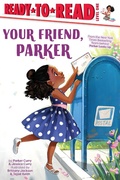 Cover: Your Friend, Parker - Simon Spotlight
