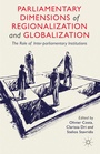 Cover: Parliamentary Dimensions of Regionalization and Globalization - Palgrave Macmillan