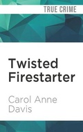 Cover: Twisted Firestarter - Audible Studios on Brilliance